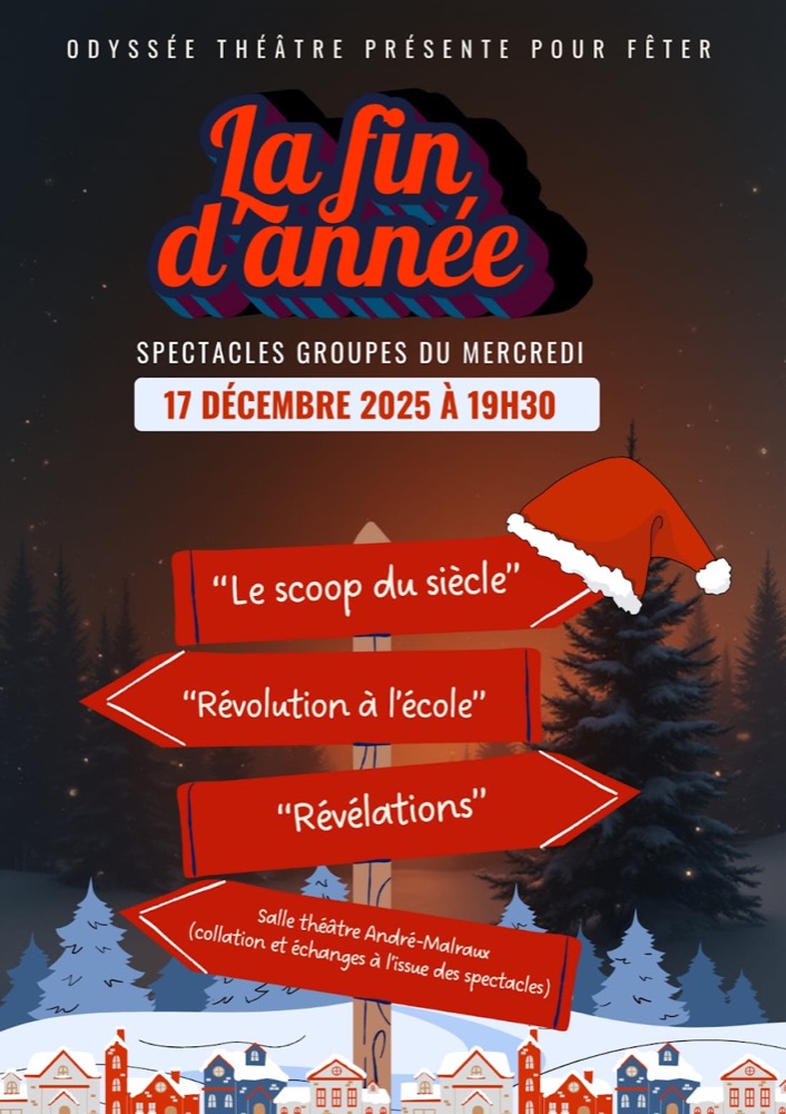 Affiche « La fin d'année » : spectacles des groupes du mercredi, le 17 décembre 2025 à 19h30 : Le scoop du siècle, Révolution à l'école, Révélations